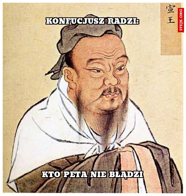 Konfucjusz radzi: