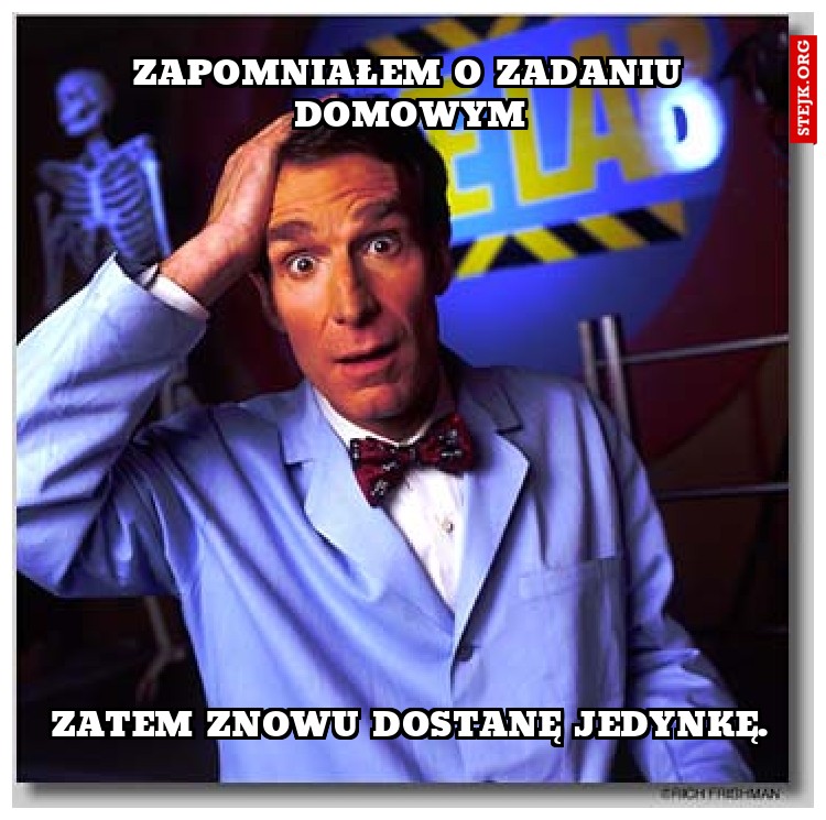 ZAPOMNIAŁEM O ZADANIU DOMOWYM