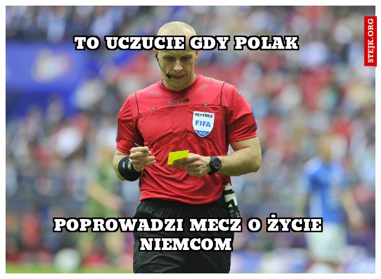 To uczucie gdy Polak 