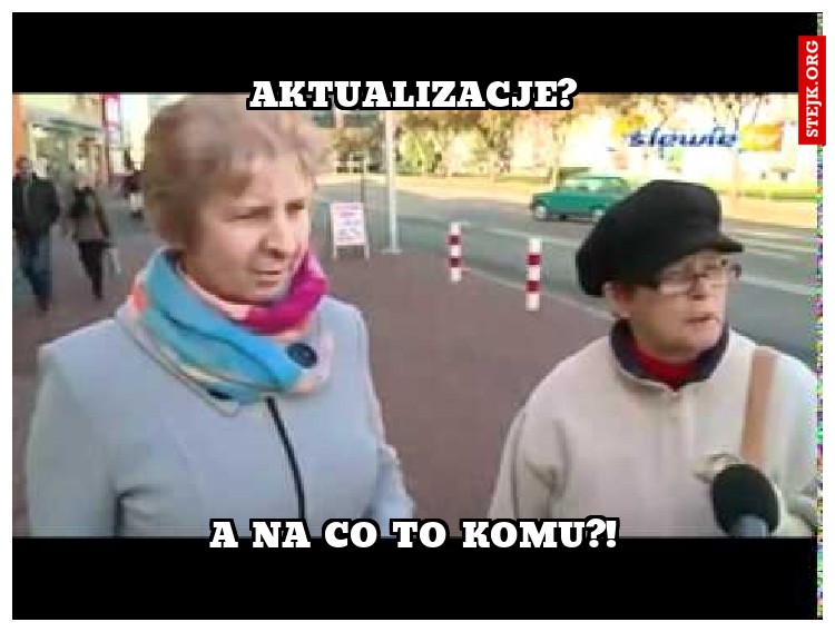 A na co to komu?!