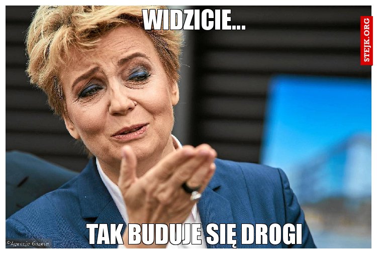 Widzicie...