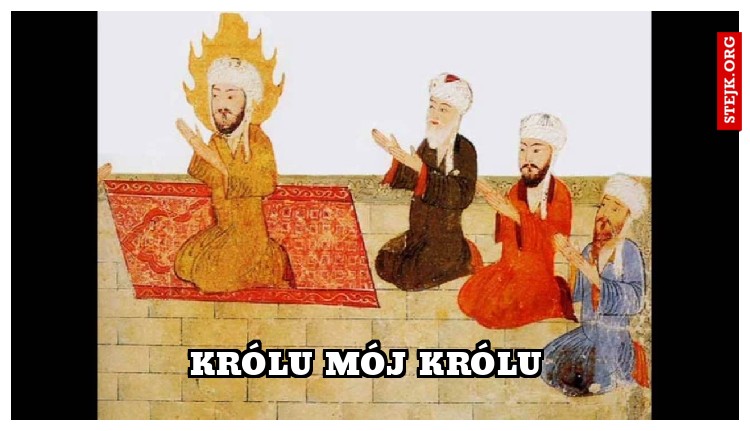 Królu mój królu 