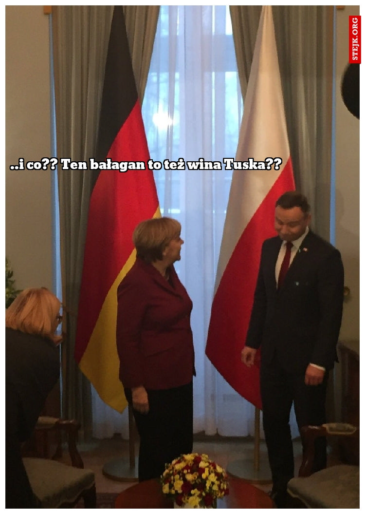 ..i co?? Ten bałagan to też wina Tuska??