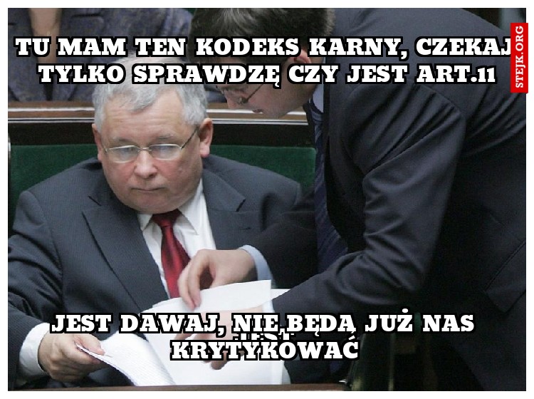 tu mam ten kodeks karny, czekaj tylko sprawdzę czy jest art.11