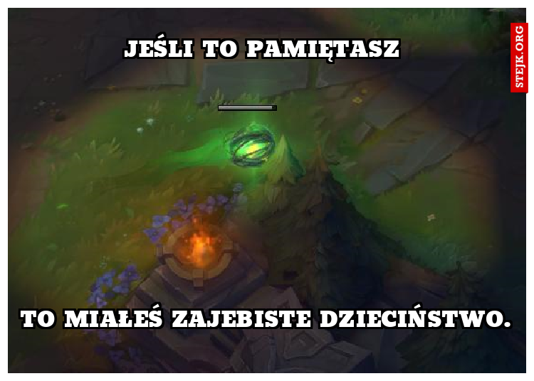 Jeśli to pamiętasz