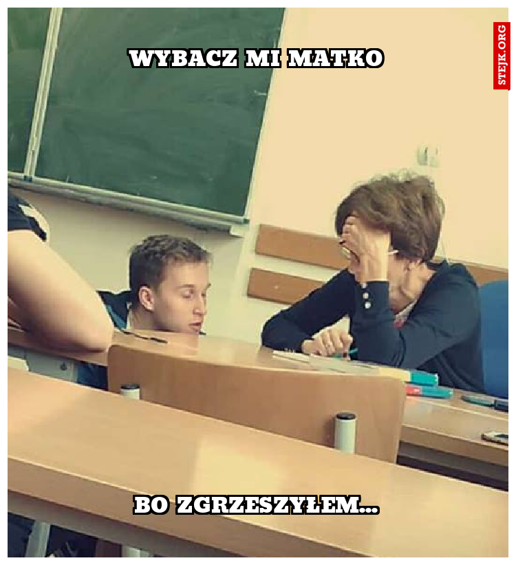Wybacz mi matko