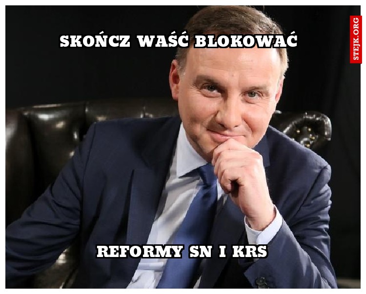 skończ waść blokować 