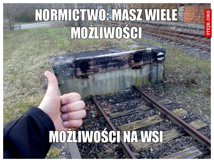 NORMICTWO: MASZ WIELE MOŻLIWOŚCI