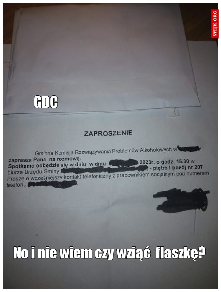 No i nie wiem czy wziąć  flaszkę?