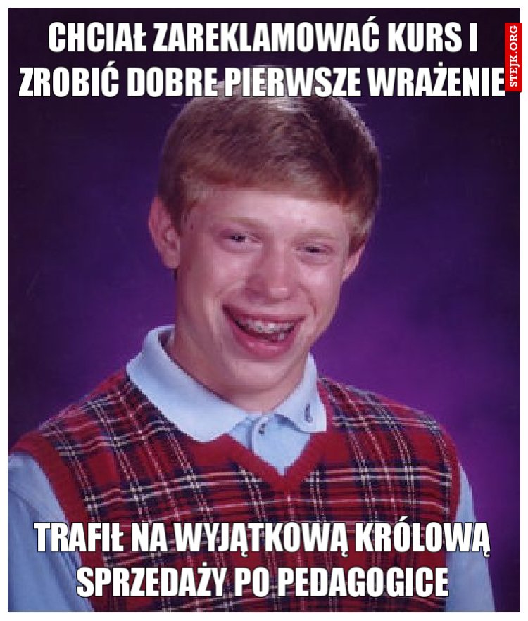 Trafił na wyjątkową królową sprzedaży po pedagogice