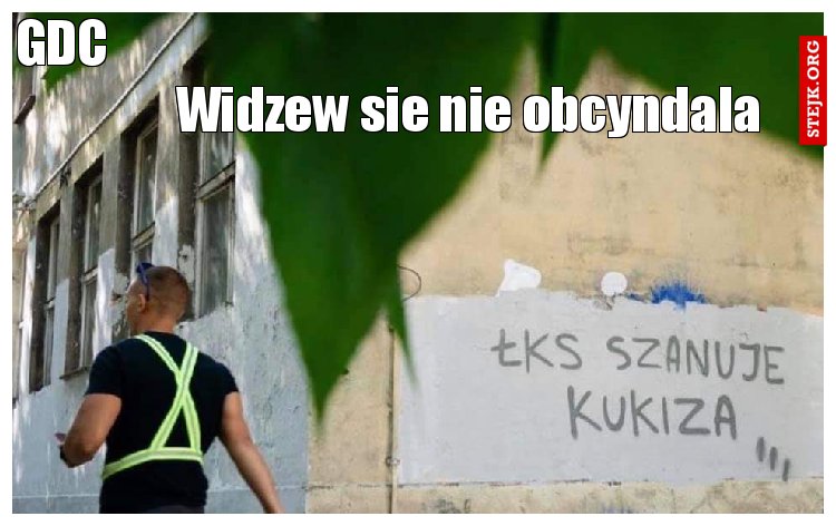 Widzew sie nie obcyndala