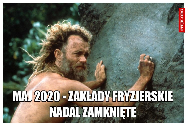 Maj 2020 - zakłady fryzjerskie nadal zamknięte
