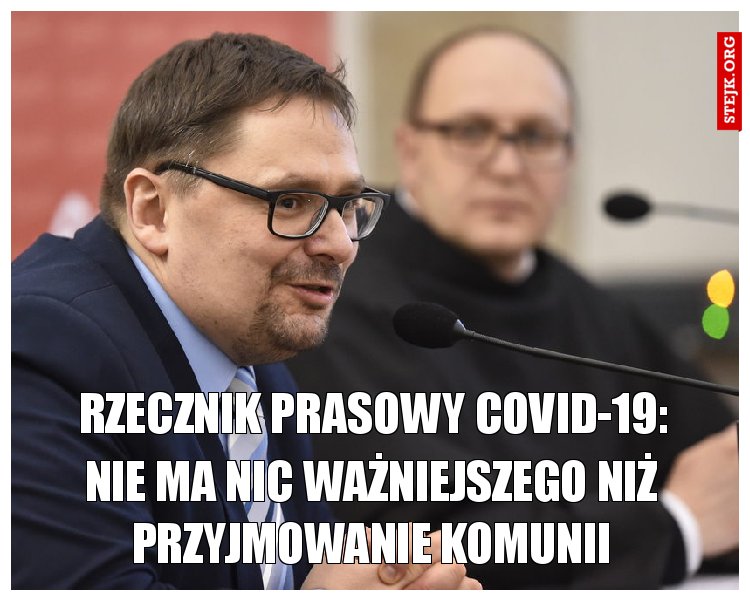 nie ma nic ważniejszego niż przyjmowanie komunii