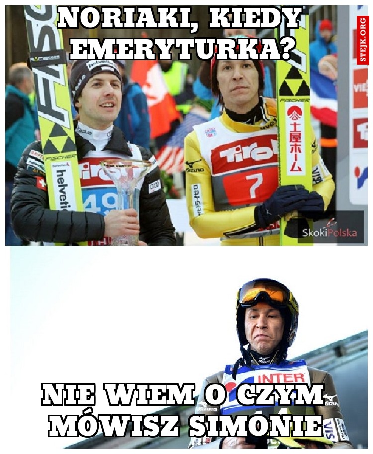 NORIAKI, KIEDY EMERYTURKA?