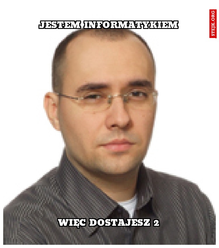 Jestem Informatykiem
