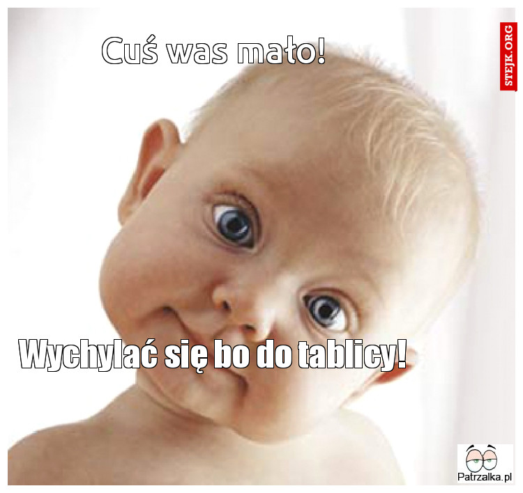 Cuś was mało!