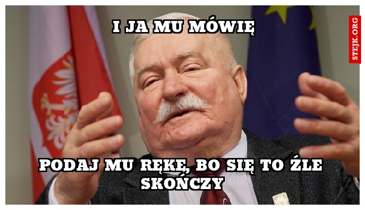 I JA MU MÓWIĘ