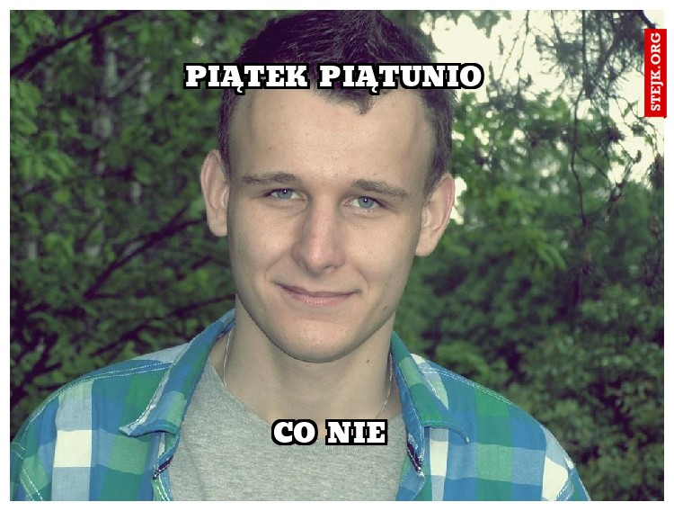 Piątek piątunio