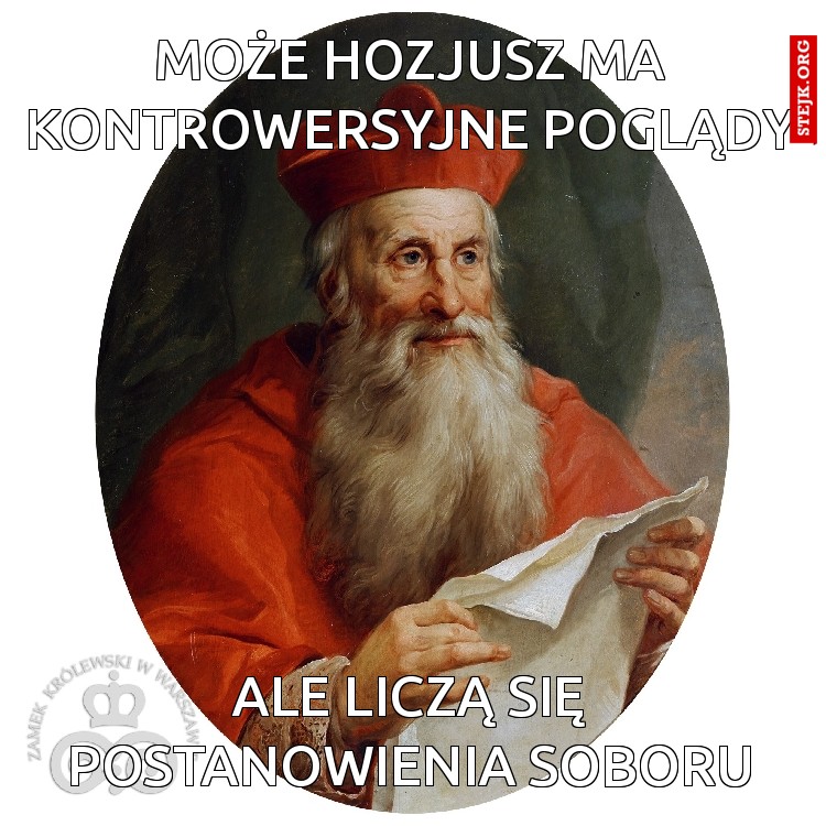 Mpże Hozjusz ma kontrowersyjne poglądy