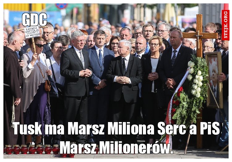 Tusk ma Marsz Miliona Serc a PiS Marsz Milionerów.