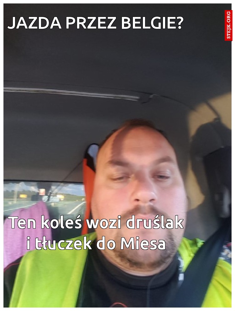 Jazda przez Belgie?