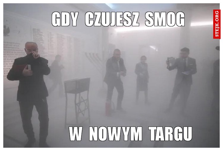 gdy  czujesz  smog 