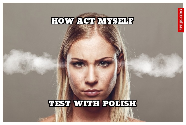 how act myself