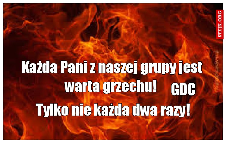 Każda Pani z naszej grupy jest warta grzechu! 
