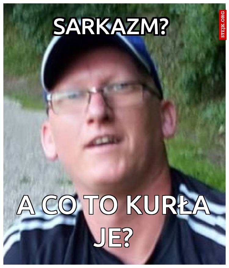 Sarkazm? 