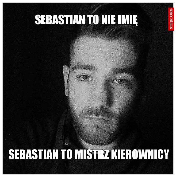 Sebastian to nie imię 
