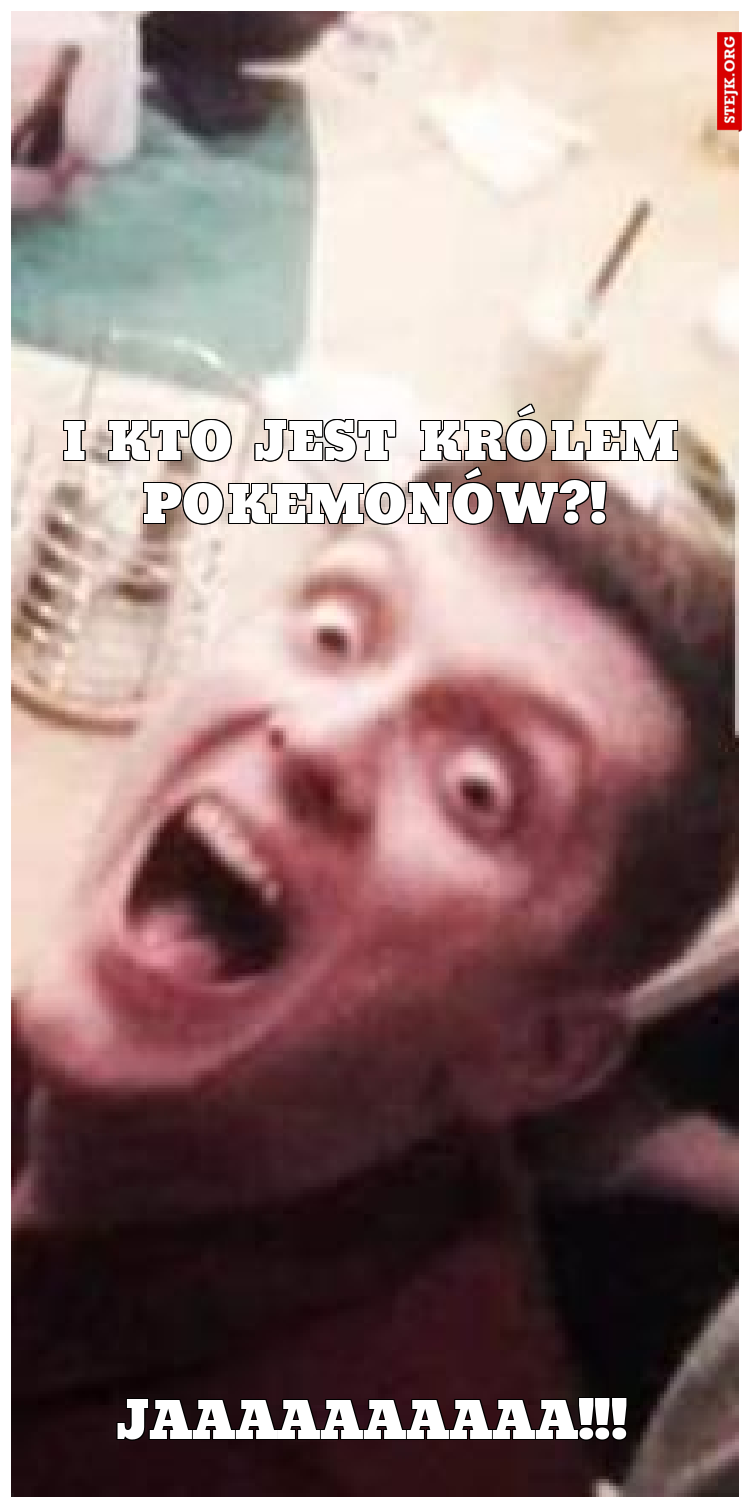 i kto jest królem pokemonów?!