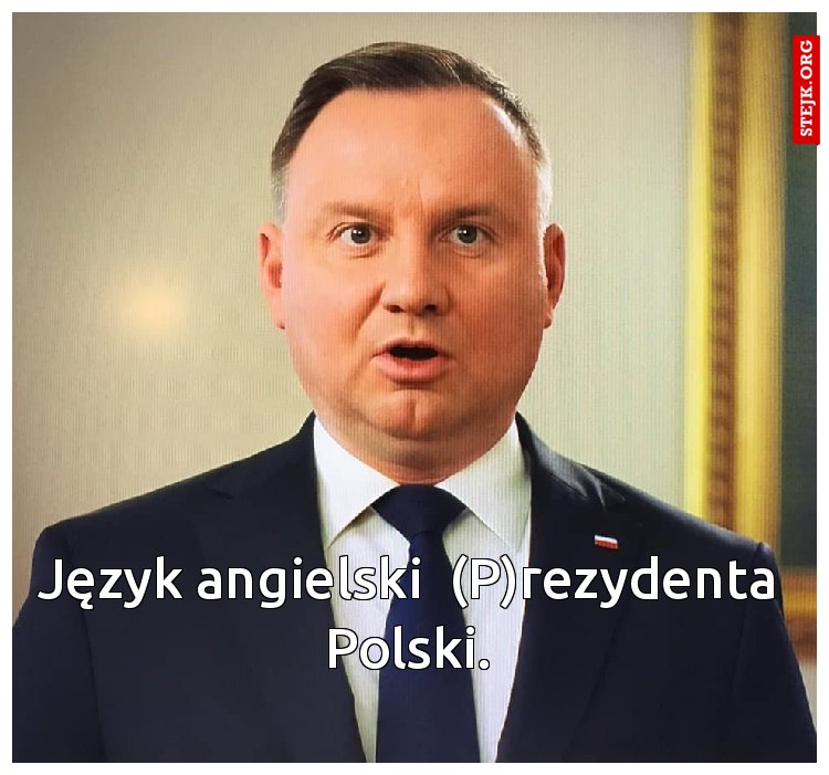 Język angielski  (P)rezydenta Polski.