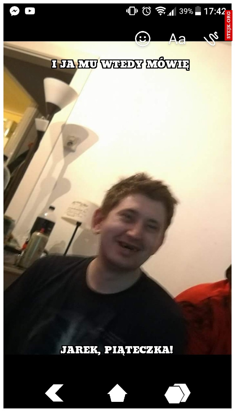 I ja mu wtedy mówię