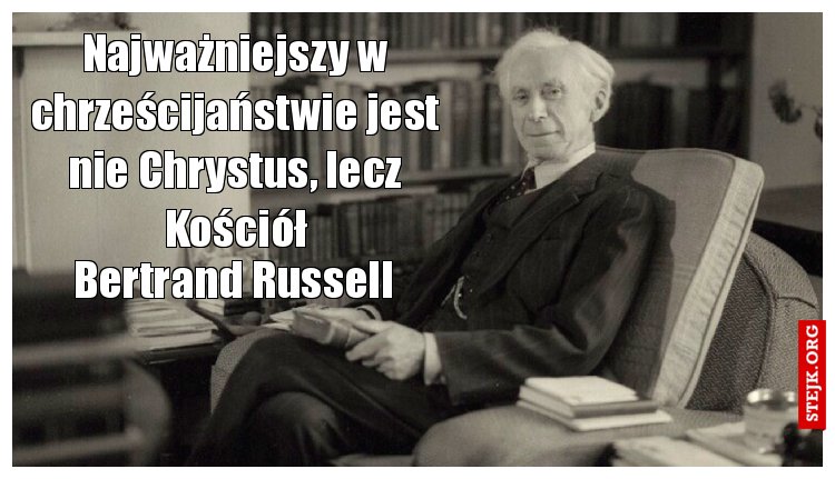 Najważniejszy w chrześcijaństwie jest nie Chrystus, lecz Kościół