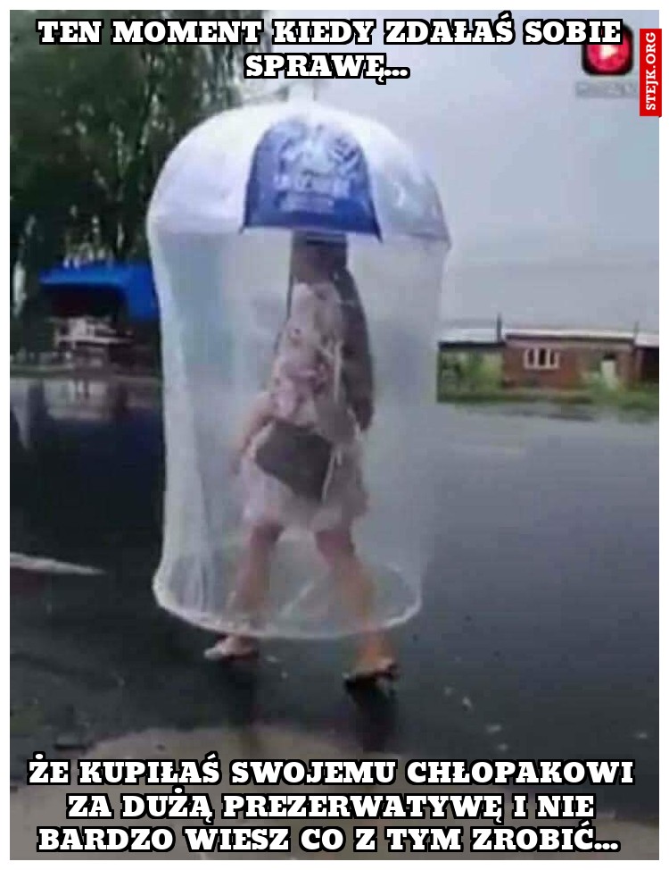 Ten moment kiedy zdałaś sobie sprawę... 