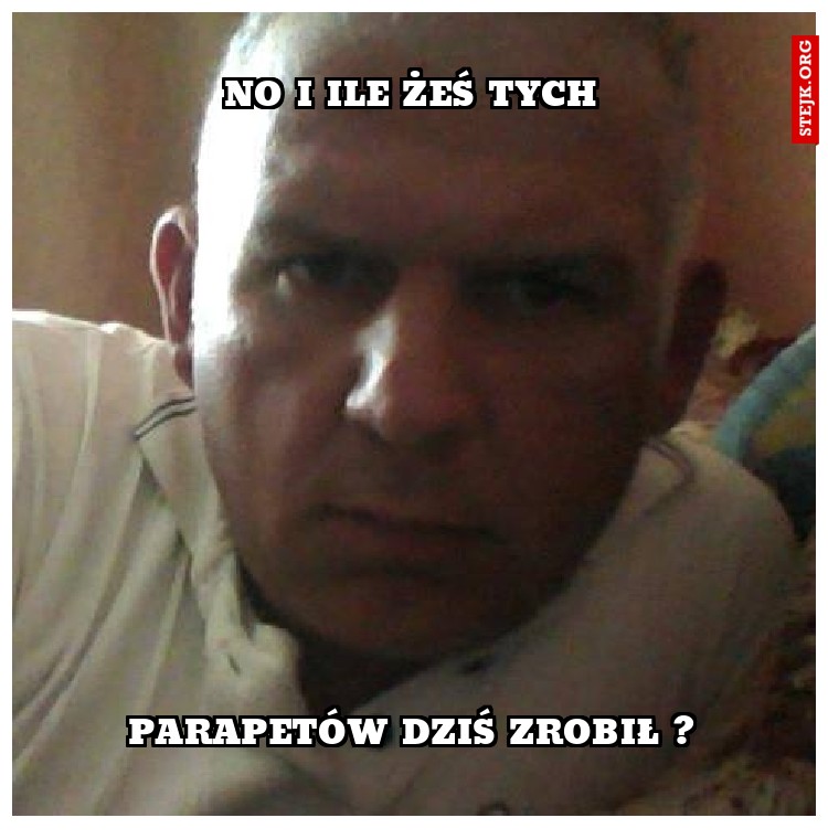 no i ile żeś tych