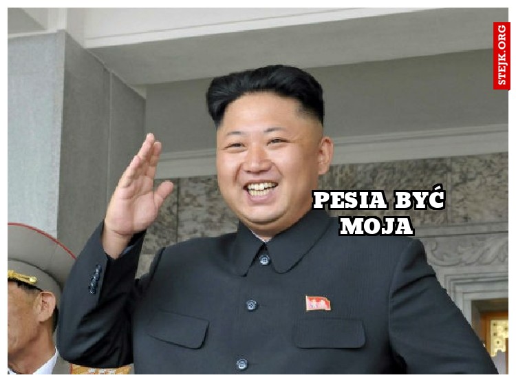 Pesia być moja 