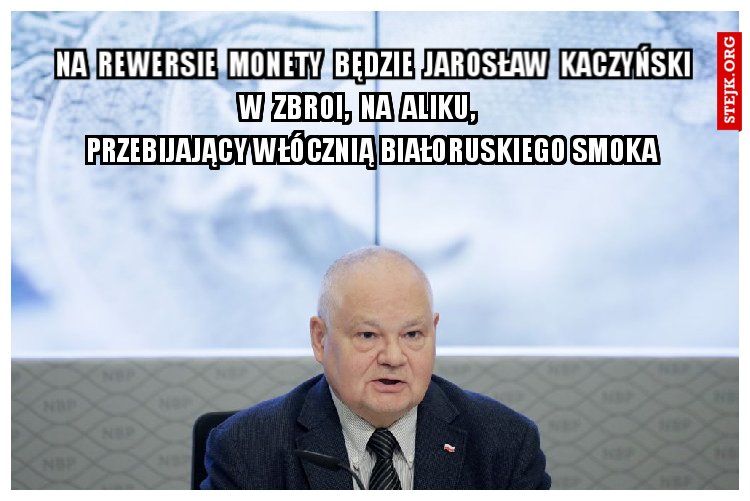 Na  rewersie  monety  będzie  Jarosław  Kaczyński
