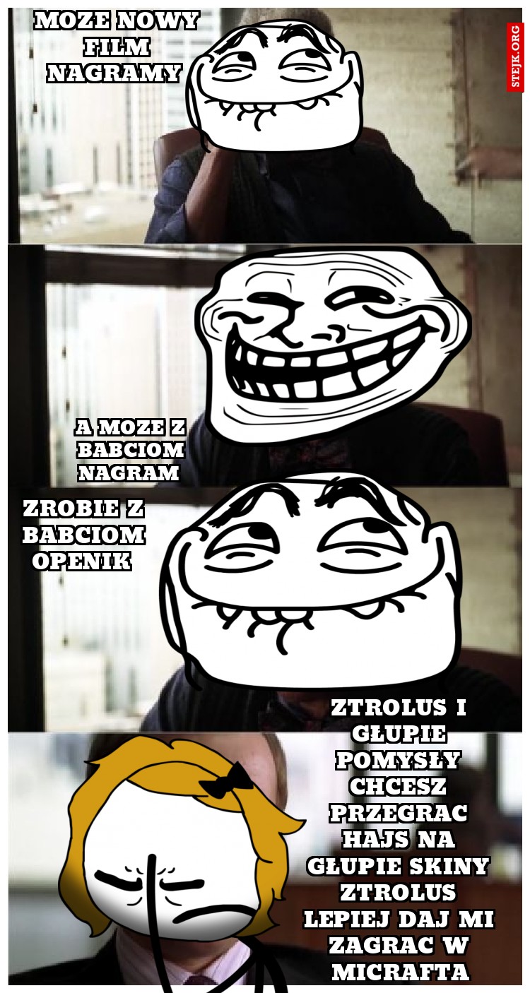 moze nowy film nagramy 