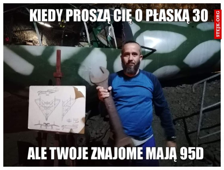 Kiedy proszą Cię o płaską 30