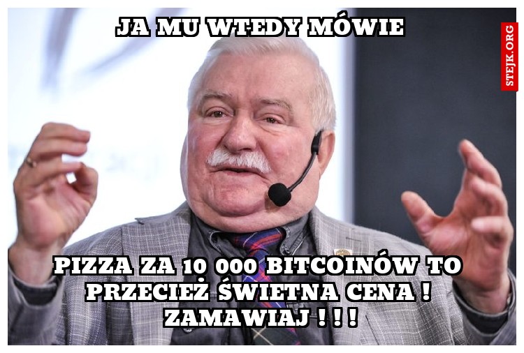 ja mu wtedy mówie