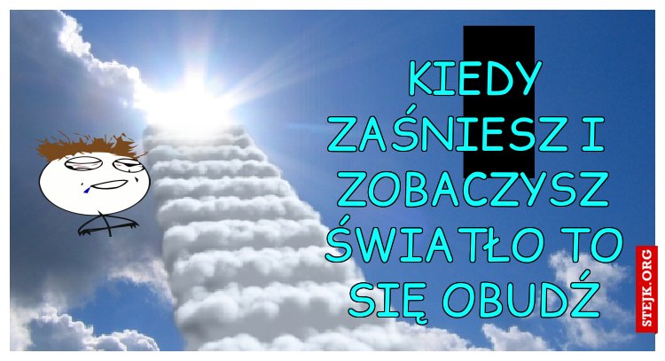 kiedy zaśniesz i  zobaczysz 