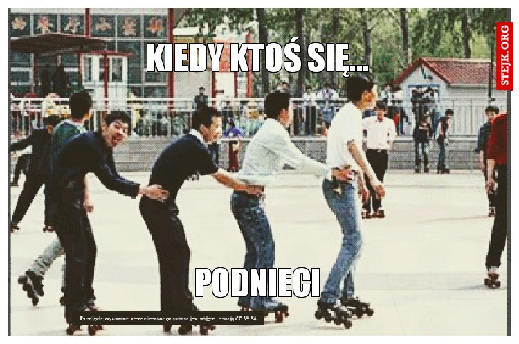 Kiedy ktoś się...