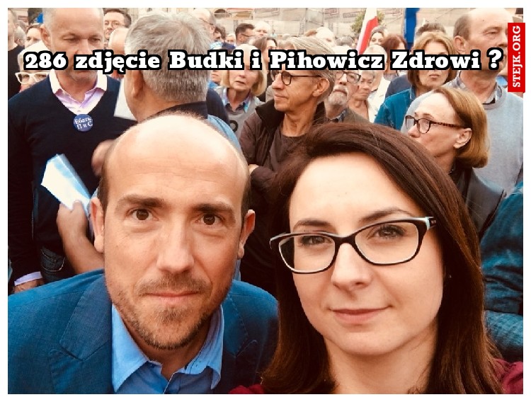 286 zdjęcie Budki i Pihowicz Zdrowi ?