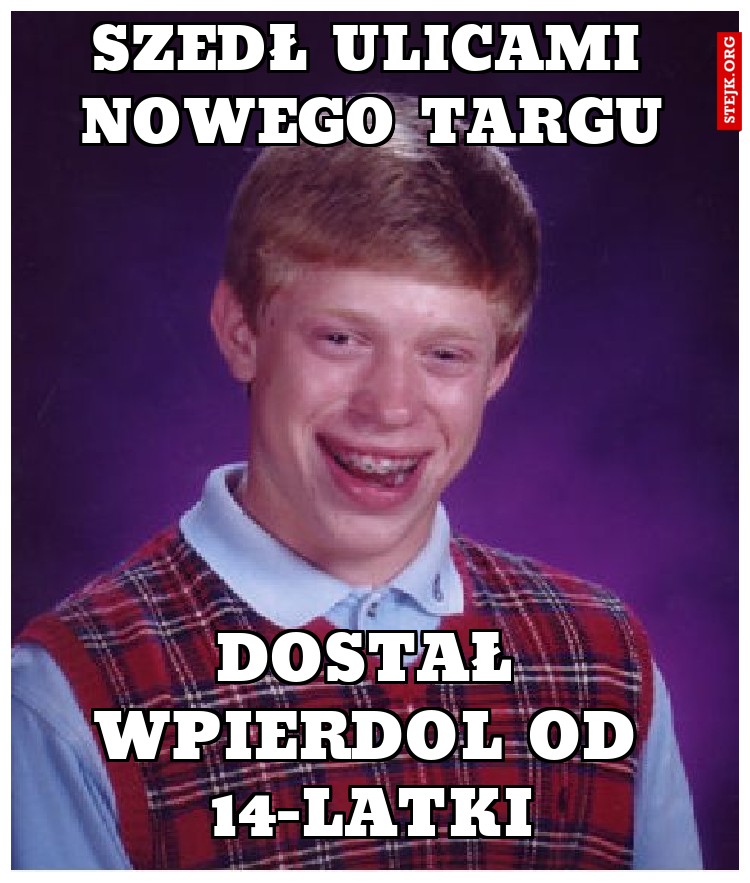 szedł ulicami nowego targu