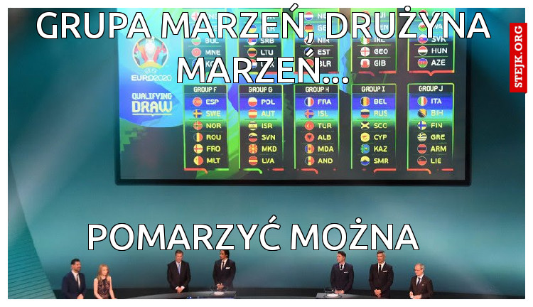 Grupa marzeń, drużyna marzeń...