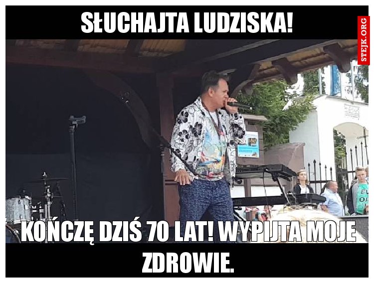 Słuchajta ludziska!