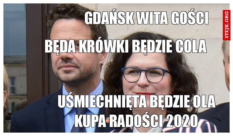GDAŃSK WITA GOŚCI