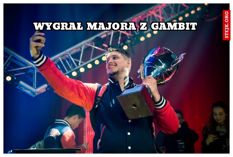 wygrał majora z gambit