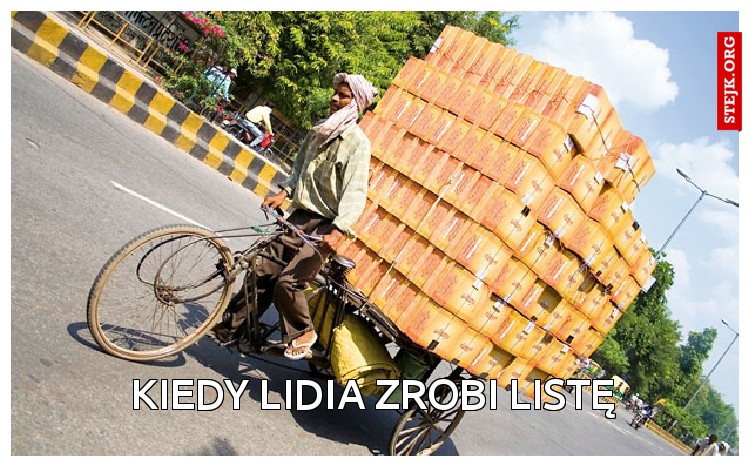 Kiedy lidia zrobi listę
